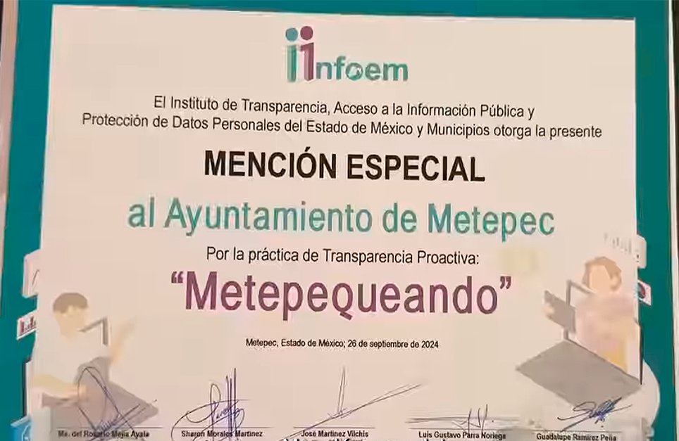 Metepec recibió mención especial del INFOEM por la práctica de Transparencia Proactiva "Metepequeando"